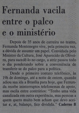 Fernanda Vacila Entre o Palco e o Ministério. Jornal do Brasil
