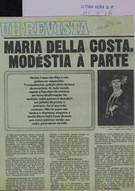 Maria Della Costa. Modéstia à Parte. Última Hora