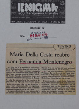 Maria Della Costa Reabre com Fernanda Montenegro. A Gazeta