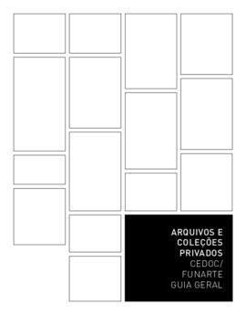 Guia: Arquivos e coleções privados Cedoc/Funarte: Guia geral (Componente digital - documento elaborador - formato .PDF)