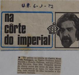 Recorte do Jornal Última Hora_Mil Gentes Na Estreia do Castro Alves Pede Passagem, No Teatro Princesa Isabel [...]