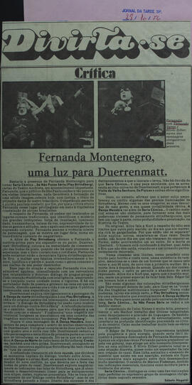 Fernanda Montenegro, Uma Luz para Durrenmatt. Folha da Tarde