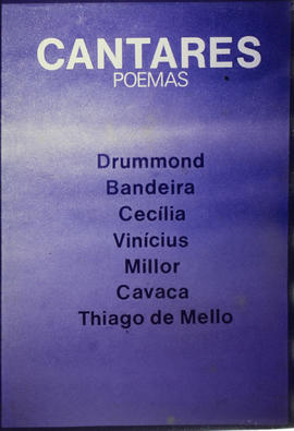 Cantares - Poemas - Drummond, Bandeira, Cecília, Vinicius, Millor, Cavaca e Thiago de Mello