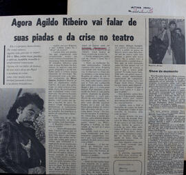 Agora Agildo Ribeiro Vai Falar de Suas Piadas e da Crise no Teatro. Última Hora