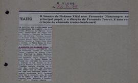 [O Amante de Madame Vidal Tem Fernanda Montenegro no Principal Papel...]. O  Globo
