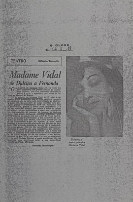 Madame Vidal. O Globo