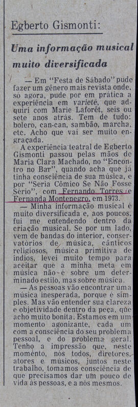 Egberto Gismonti: Uma Informação Musical Muito Diversificada. O Globo