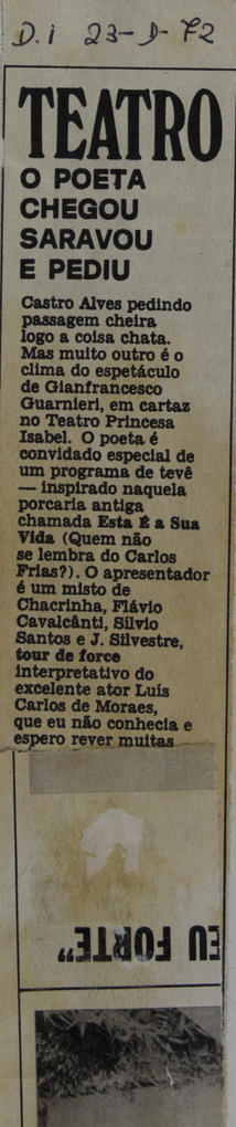 Recorte de Jornal Não Identificado_O Poeta Chegou, Saravou e Pediu