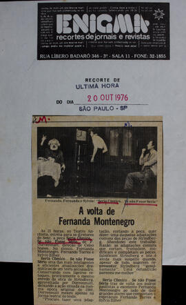 A Volta de Fernanda Montenegro. Última Hora