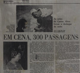 Recorte do Jornal O Jornal_Em Cena, 300 Passagens