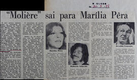 "Molière" Sai para Marília Pêra. O Globo