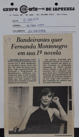 Bandeirantes Quer Fernanda Montenegro em Sua 1ª Novela. Última Hora