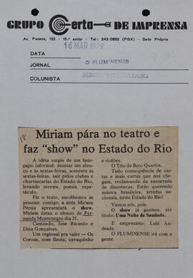 Miriam Pára no Teatro e Faz "Show" no Estado do Rio. O Fluminense
